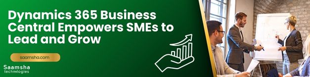 Microsoft Dynamics Business central empowers SME's