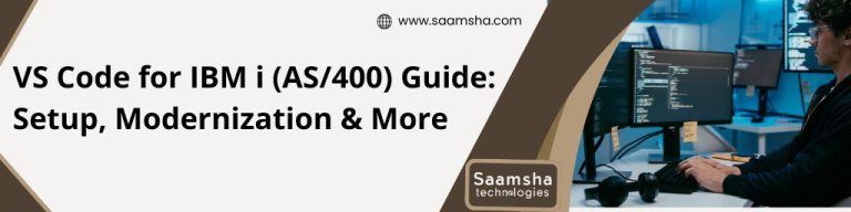 VS Code for IBM i (AS/400) Guide: Setup, Modernization & More